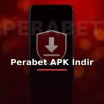 Perabet APK indir: indirme ikonlu ve güvenlik kalkanlı android telefon görseli