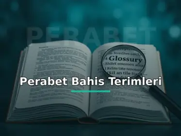 Perabet bahis terimleri: açık sözlük kitabı ve bahis sembolleri görseli