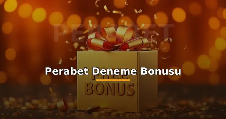 Perabet Deneme Bonusu (Yatırımsız Bonus) 1 Perabet deneme bonusu: konfetili altın hediye kutusu ve jetonlar görseli