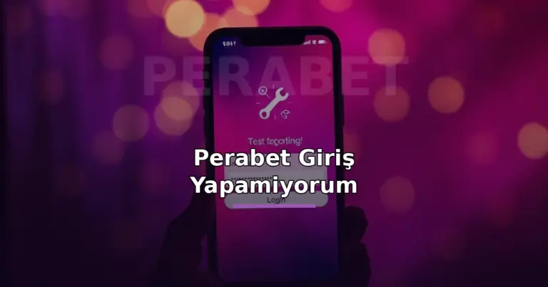 Perabet Giriş Yapamıyorum 1 Perabet giriş yapamıyorum: hata veren giriş ekranı ve tamir ikonu görseli