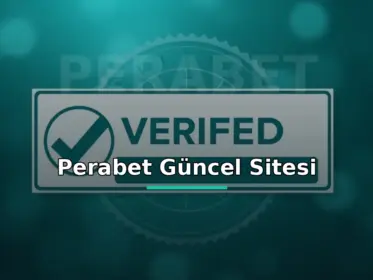 Perabet güncel sitesi: onaylı resmi site rozeti ve güvenlik kalkanı görseli