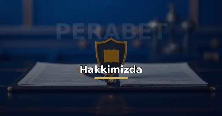 Perabet Giriş hakkımızda: belge ve güven kalkanıyla editöryal masa görseli