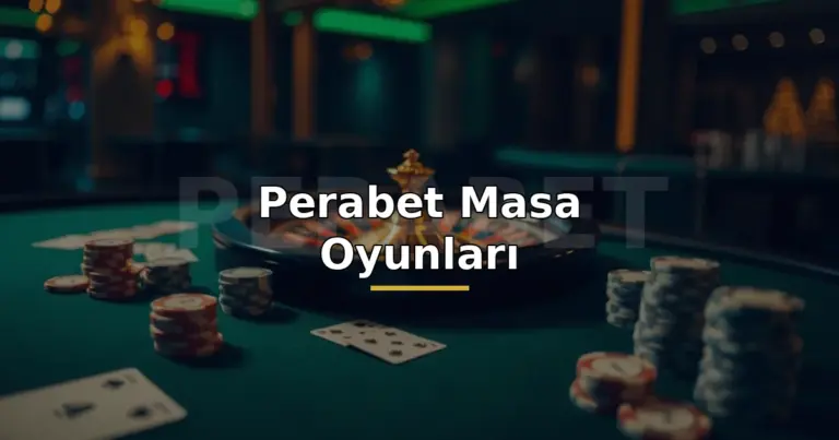 Perabet rulet blackjack baccarat masa oyunları kapak görseli