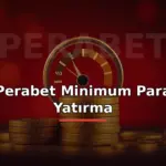 Perabet minimum para yatırma: düşük limit göstergesiyle küçük jeton yığını görseli