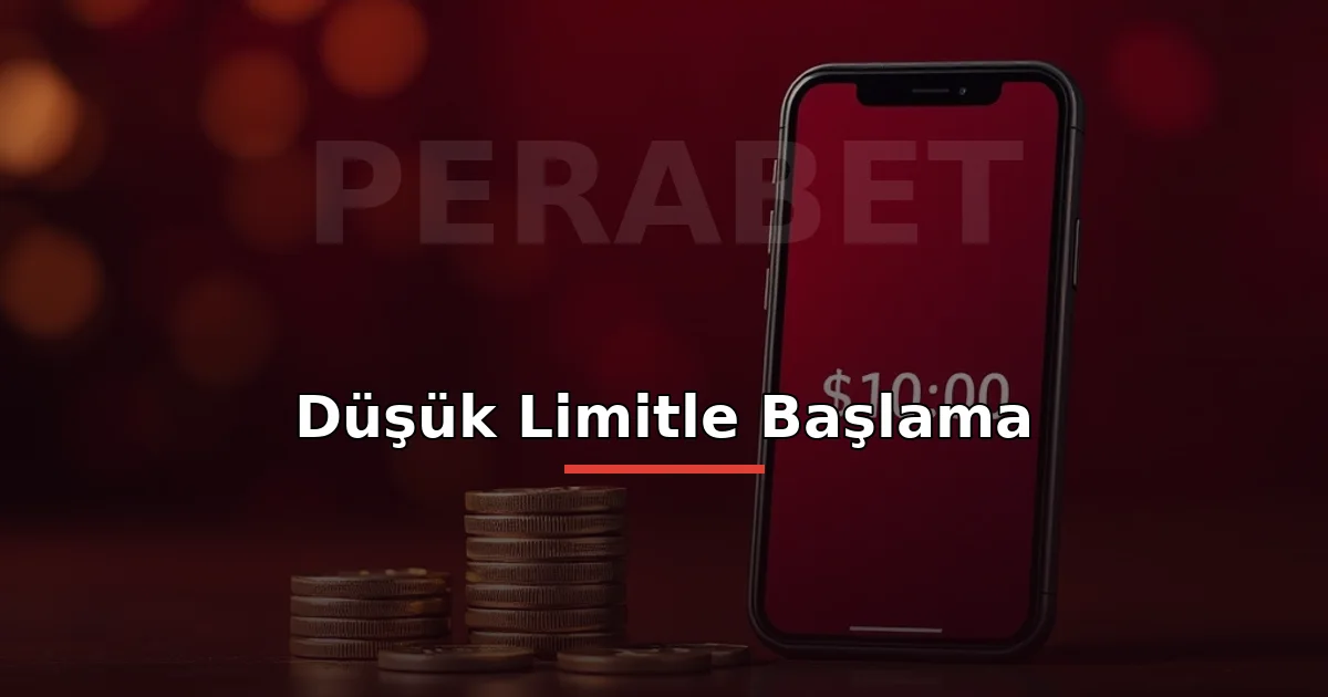 Perabet düşük limitle başlama: minimum tutarı gösteren telefon ve birkaç jeton