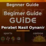 Perabet nasıl oynanır: spor ve casino ikonlu yeni başlayan rehberi görseli
