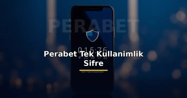 Perabet tek kullanımlık şifre: kalkanlı OTP kodu gösteren telefon görseli